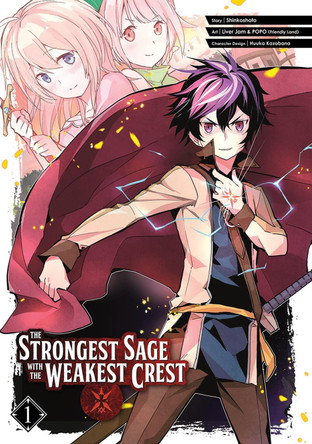 The Strongest Sage With The Weakest Crest 1 Shinkoshoto 9781646090402