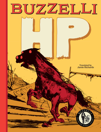 Buzzelli Collected Works Vol. 2: HP Guido Buzzelli 9781942801528