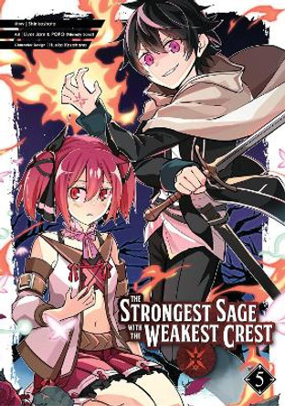The Strongest Sage With The Weakest Crest 5 Shinkoshoto 9781646090471