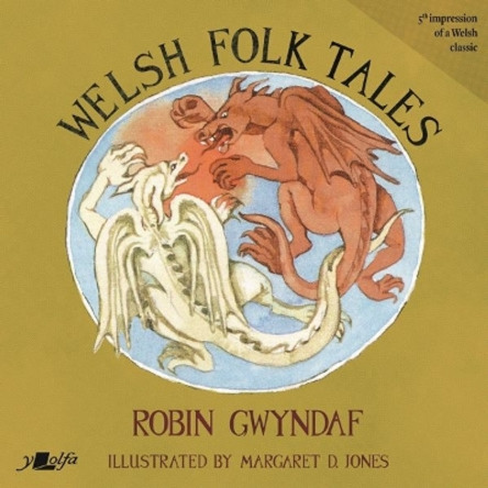 Welsh Folk Tales Robin Gwyndaf 9781800995321