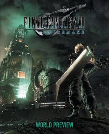 Final Fantasy Vii Remake: World Preview Square Enix 9781646090846