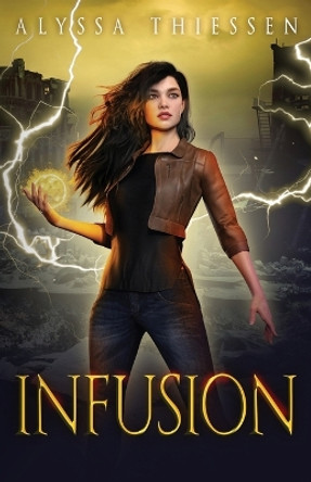 Infusion Alyssa Thiessen 9781988276069