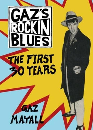 Gaz's Rockin' Blues by Gaz Mayall