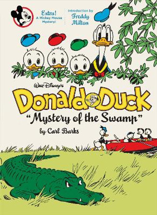 Walt Disney's Donald Duck Mystery of the Swamp: The Complete Carl Barks Disney Library Vol. 3 Carl Barks 9781683969723