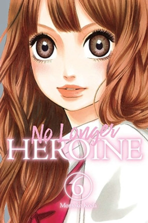 No Longer Heroine, Vol. 6 Momoko Koda 9781975346584