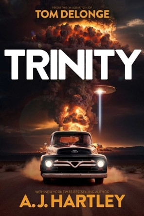 Trinity: A Novel A.J. Hartley 9781943272433