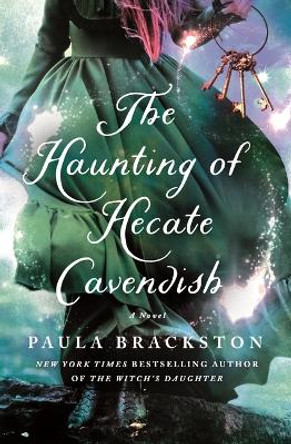 The Haunting of Hecate Cavendish Paula Brackston 9781250284020