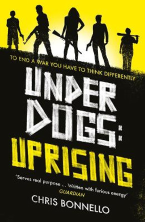 Underdogs: Uprising Chris Bonnello 9781800182585
