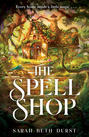 The Spellshop: The cosiest of cosy fantasy novels Sarah Beth Durst 9781035042326