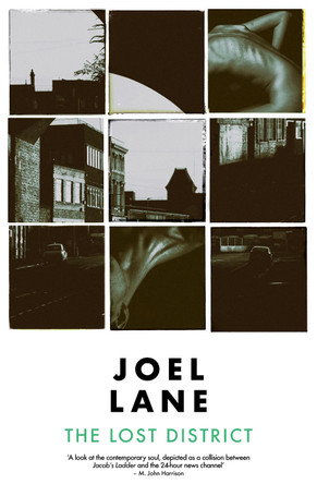 The Lost District by Joel Lane
