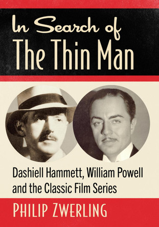 In Search of The Thin Man by Philip Zwerling