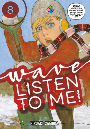 Wave, Listen to Me! 8 Hiroaki Samura 9781646512645