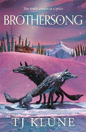 Brothersong: A heart-rending werewolf shifter romance from No. 1 Sunday Times bestselling author TJ Klune TJ Klune 9781035002252