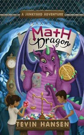 Math Dragon Tevin Hansen 9781647030698