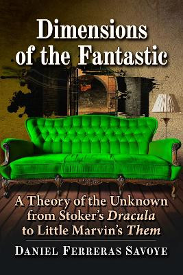 Dimensions of the Fantastic by Daniel Ferreras Savoye