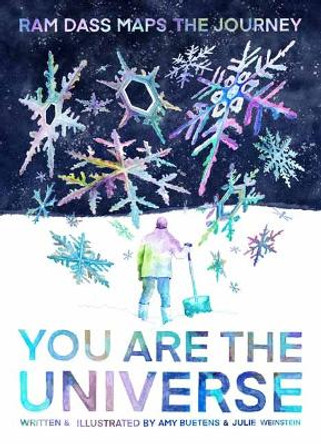 You Are the Universe: Ram Dass Maps the Journey Amy Buetens 9781647228378