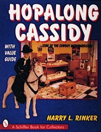 Hopalong Cassidy by Harry L. Rinker