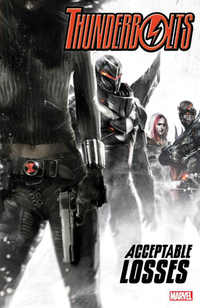 THUNDERBOLTS: ACCEPTABLE LOSSES by Andy Diggle