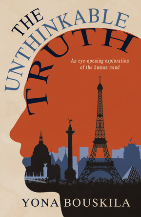 The Unthinkable Truth Yona Bouskila 9781803782010