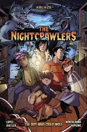The Nightcrawlers Vol 1: The Boy Who Cried Wolf Marco Lopez 9781684972838