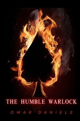 The Humble Warlock Omar Daniels 9798408156160