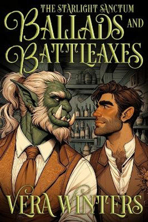 Ballads and Battleaxes by Vera Winters