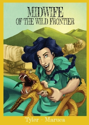 Midwife Of The Wild Frontier by Melissa Tyler