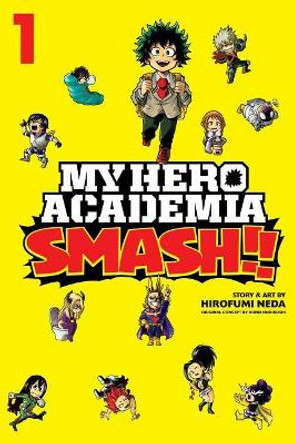 My Hero Academia: Smash!!, Vol. 1 Kohei Horikoshi 9781974708666