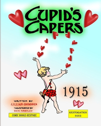 Cupid's Capers: Edition 1915, restoration 2023 Comic Books Restore 9798210785367