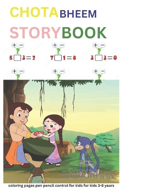 chota bheem storybook: coloring pages pen pencil control for kids for kids 3-8 years in English Sabir Khan 9798876577887