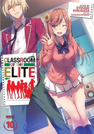 Classroom of the Elite (Light Novel) Vol. 10 Syougo Kinugasa 9781648273216