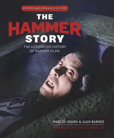 The Hammer Story: Revised and Expanded Edition by Marcus Hearn