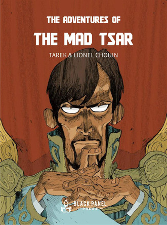 The Adventures of the Mad Tsar Tarek Ben Yakhlef 9781990521287