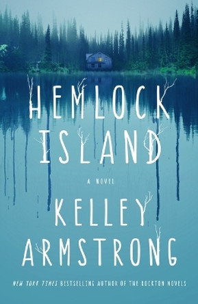 Hemlock Island Kelley Armstrong 9781250353443