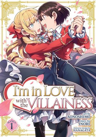 I'm in Love with the Villainess (Manga) Vol. 1 by Inori