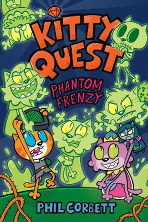 Kitty Quest: Phantom Frenzy Phil Corbett 9780593619865