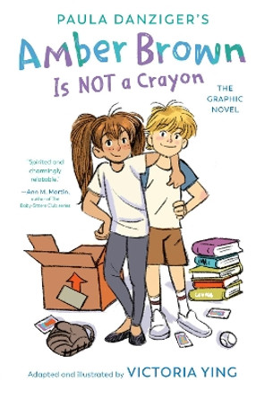 Amber Brown Is Not a Crayon: The Graphic Novel Paula Danziger 9780593615690