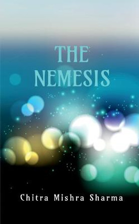 The Nemesis Chitra Mishra 9781648927874