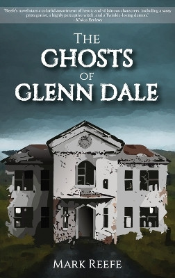 The Ghosts of Glenn Dale Mark Reefe 9781627205344
