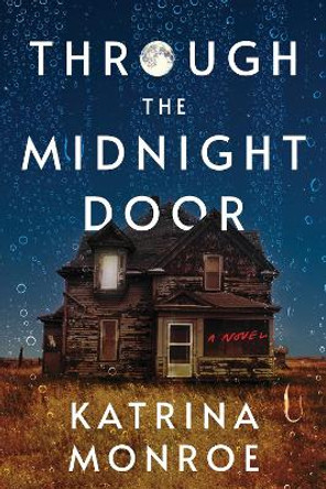 Through the Midnight Door Katrina Monroe 9781728248264