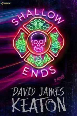 Shallow Ends David James Keaton 9781039467477