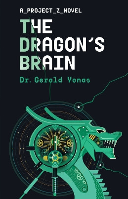The Dragon's Brain by Gerold Yonas