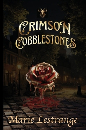 Crimson Cobblestones by Marie Lestrange