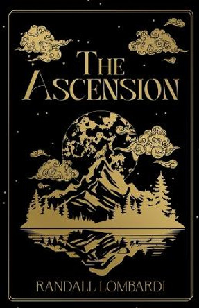 The Ascension Randall Lombardi 9798989718504