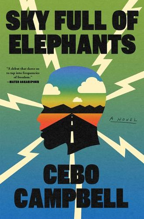 Sky Full of Elephants Cebo Campbell 9781668034927