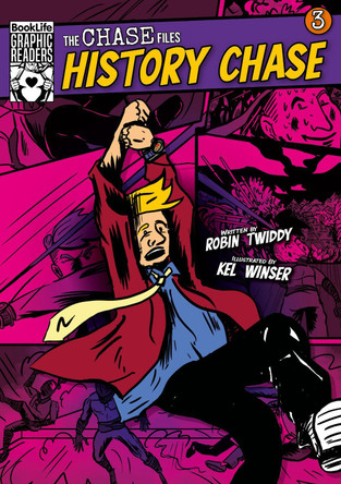The Chase Files 3: History Chase by Robin Twiddy