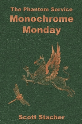 Phantom Service: Monochrome Monday S H Stacher 9781095206829