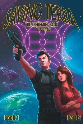 Saving Terra, Part II by G a Davis