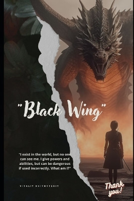 Black Wing by Vitaliy Kvitnytskiy