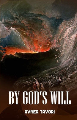 By God's Will by Avner Tavori